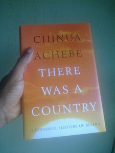 There was a country by Chinua Achebe