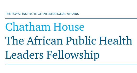 Chatham House Mo Ibrahim Foundation Academy Fellowship 2023 for African Leaders