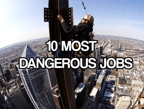 10 Most Dangerous Jobs