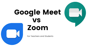 Google Meet and Zoom for classroom