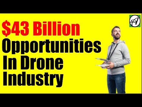 Opportunities in the Drone Industry