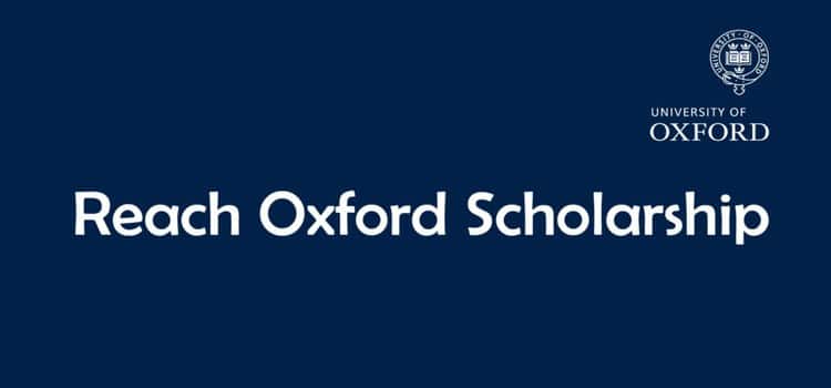 Reach Oxford Scholarships 2022/2023 for Undergraduate Students from Developing Countries