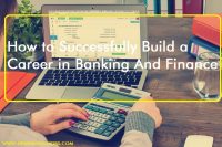 How to start a career in Banking