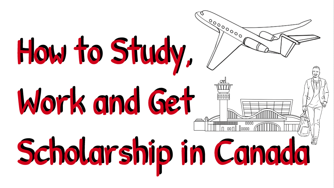 Study and Work In Canada