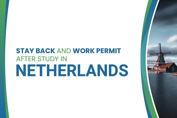 Study and Work in the Netherlands - All You Need to Know