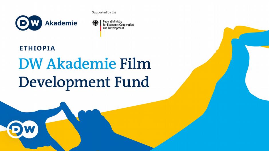 DW Akademie Film Development Fund 2022 for East African Filmmakers