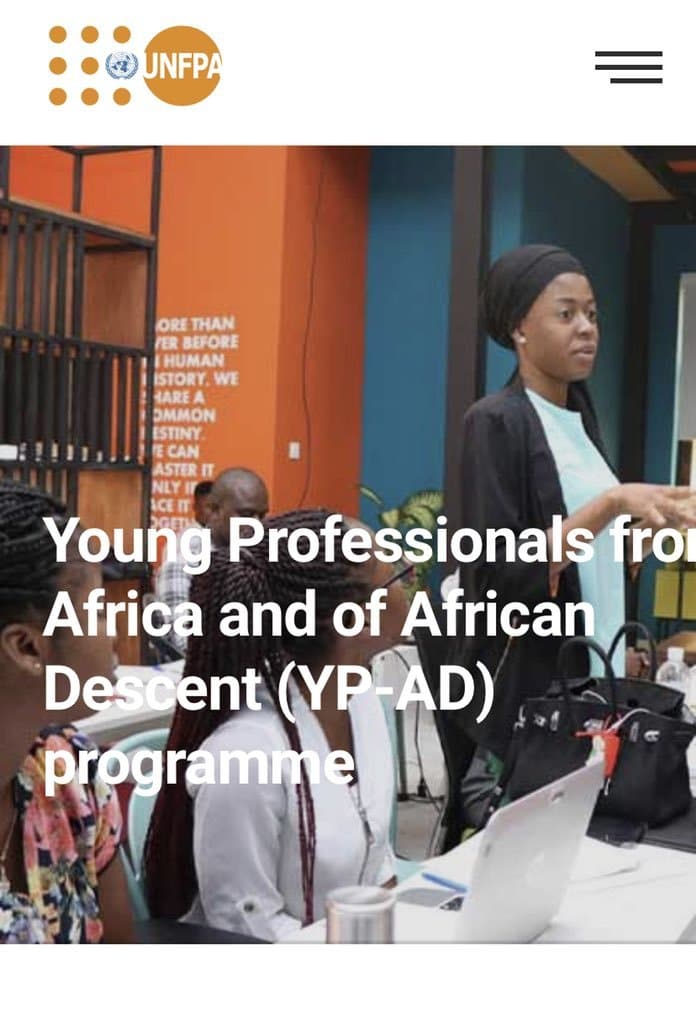 United Nations Population Fund (UNFPA) Young Professionals Programme 2022 for Young Professionals from Africa & of African Descent
