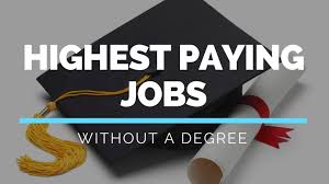 Jobs Without a Degree