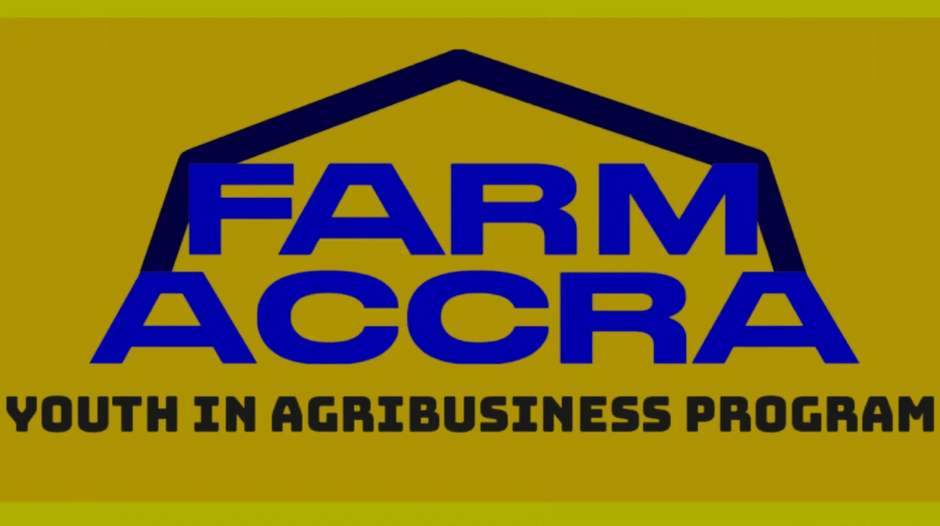 Farm Accra Youth in Agribusiness Program 2022 for Ghanaian Youth