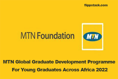 MTN Global Graduate Development Programme 2024 for Talented African Graduates
