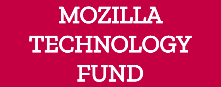 Mozilla Technology Fund 2022 – Call for Applications ($50,000 USD Award)