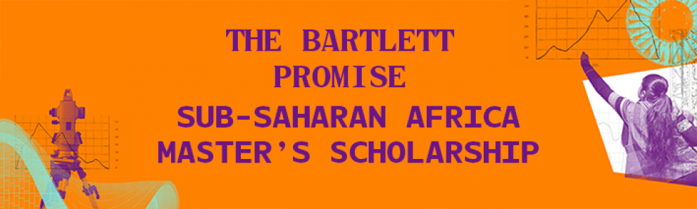 The Bartlett Promise Scholarship 2022/2023 for Sub-Saharan African Students