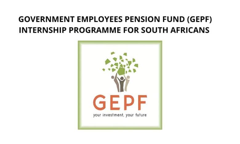 Government Employees Pension Fund (GEPF) Internship Programme for South Africans (GEPFUTURE Internship Programme) 2022/2024