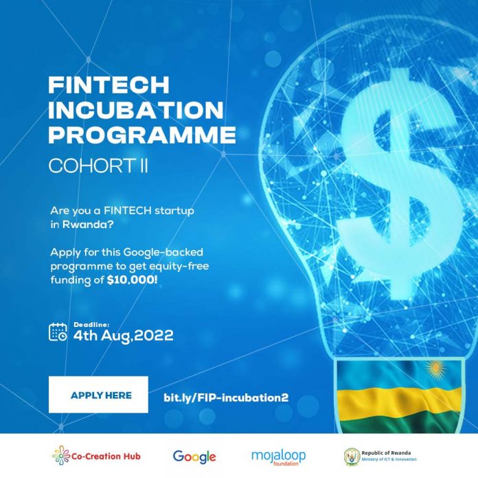 Fintech Incubation Programme II for Rwanda-based Startups ($10,000 Equity-free funding) – Call for Applications