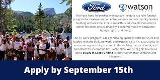 Ford Fund Fellowship 2022 for Next-Gen Entrepreneurs (USD$25,000 Seed Fund)
