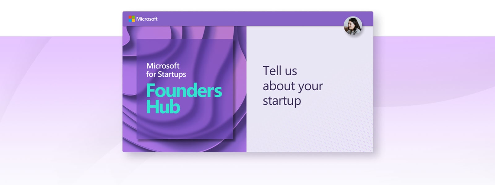 Microsoft for Startups Founders Hub (Open to anyone) – Call for Applications￼