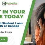 Best International Student Loans for African Students 2024 (Ultimate Guide)