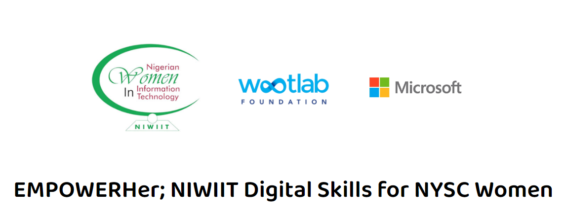 NIGERIA: EMPOWERHer NIWIIT Digital Skills for NYSC Women 2023 – Call for Applications