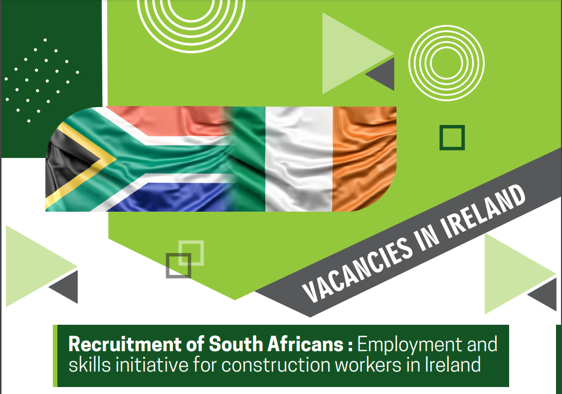 Recruitment of South Africans: Employment & skills initiative for construction workers in Ireland