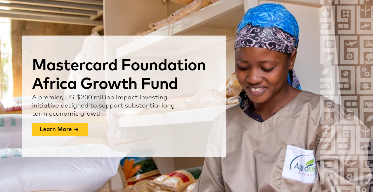 Mastercard Foundation Africa Growth Fund (Up to $200 million USD) 2024