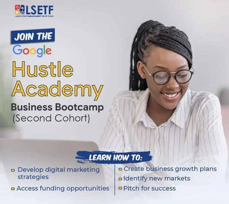 LSETF Google Hustle Academy Business Bootcamp 2023 for Nigerian Entrepreneurs
