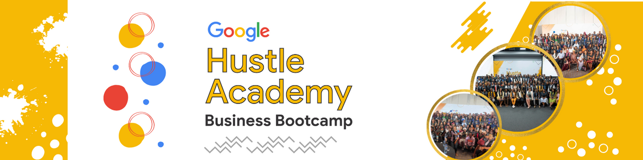 Google Hustle Academy 2023 for African Entrepreneurs