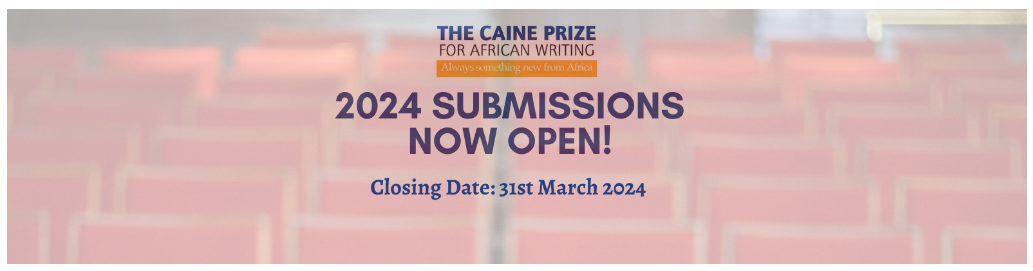 Caine Prize for African Writing 2024 (Full Travel Scholarship + £10,000 Prize)