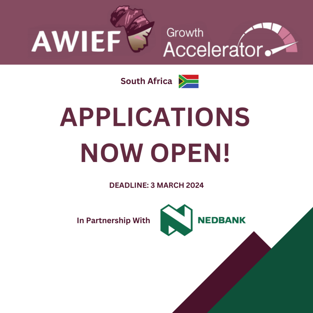 AWIEF Nedbank Growth Accelerator for South Africa 2024 – Call for Applications