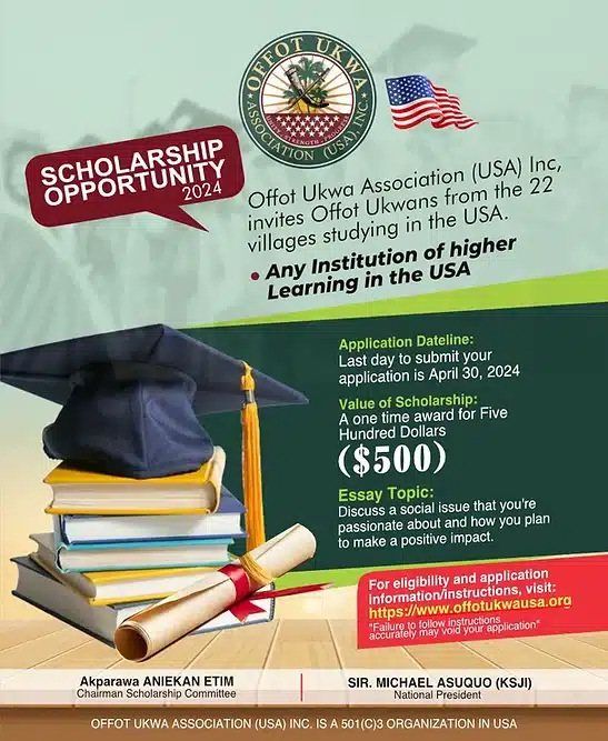 Offot Ukwa Association (USA) 2024 International Undergraduate Scholarship for Nigerian Students.