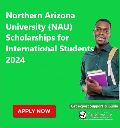 Northern Arizona University (NAU) Scholarships for International Students 2024
