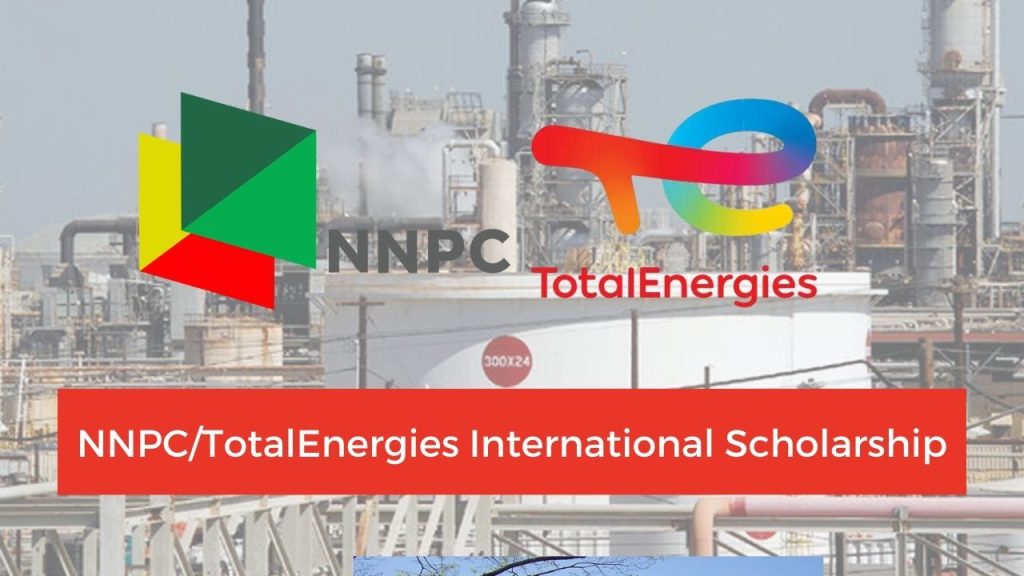 NNPC/TotalEnergies Fully Funded International Scholarship 2024