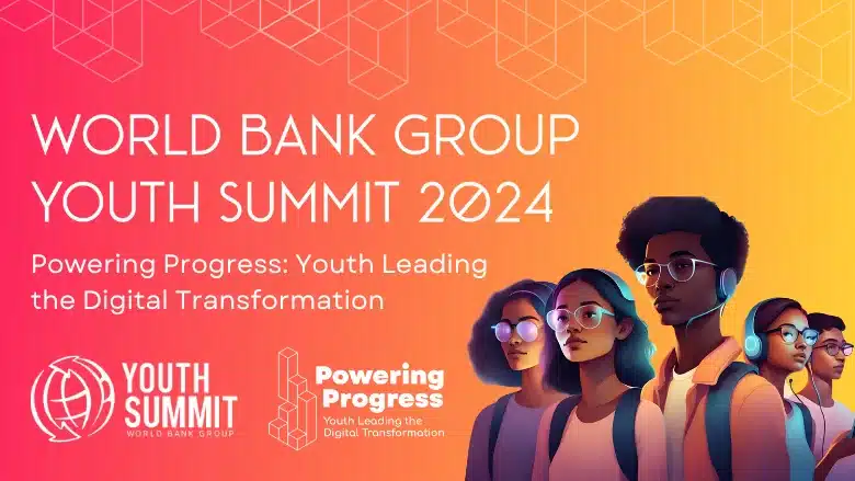 World Bank Youth Summit Call for Delegates 2024 for Young Social Entrepreneurs