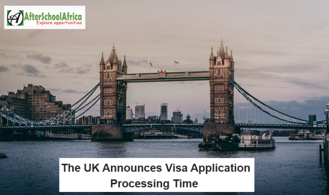 The UK Announces Visa Application Processing Time for Inside and ...